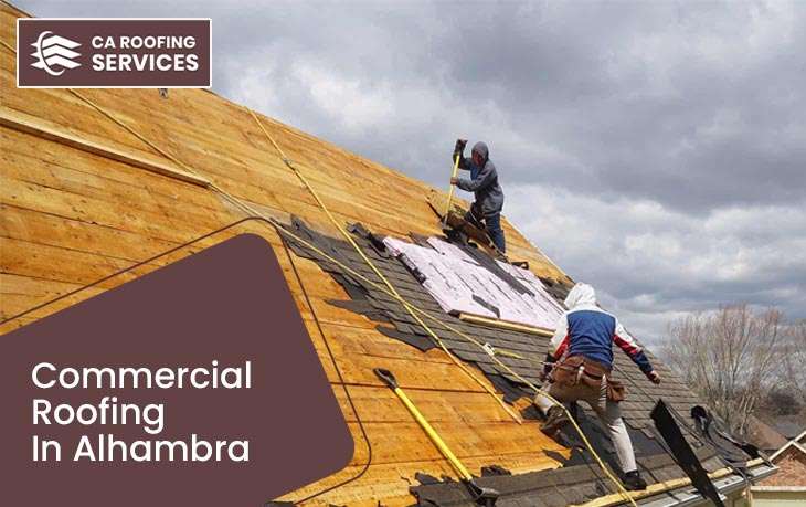 Commercial Roofing In Alhambra